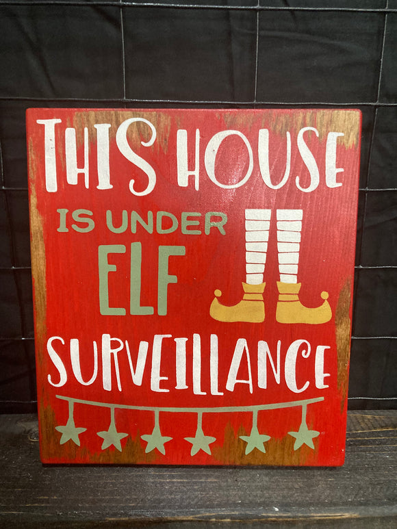 this house is under elf surveillance- green